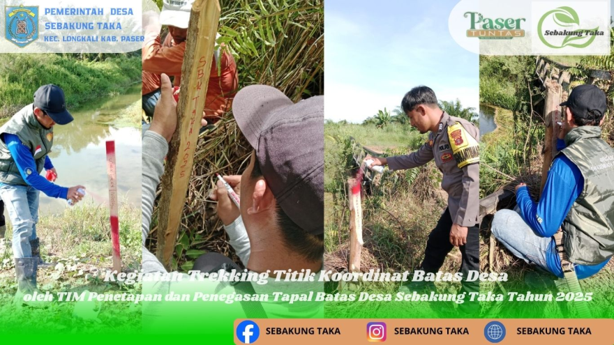 Kegiatan Trekking Titik Koordinat Tapal Batas Desa ( Batas Desa Sebakung Taka )